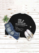 Abibliophobia Lässiges Sweatshirt