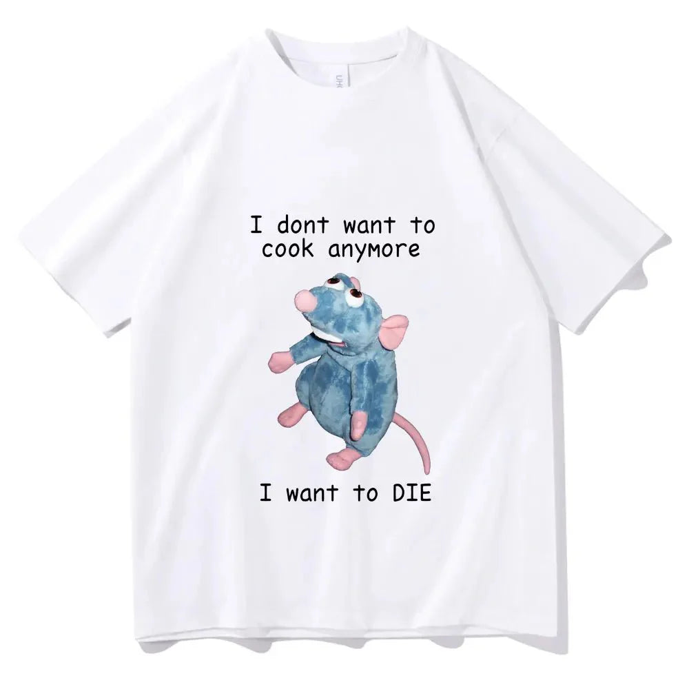 I Don't Want to Cook Anymore T Shirt