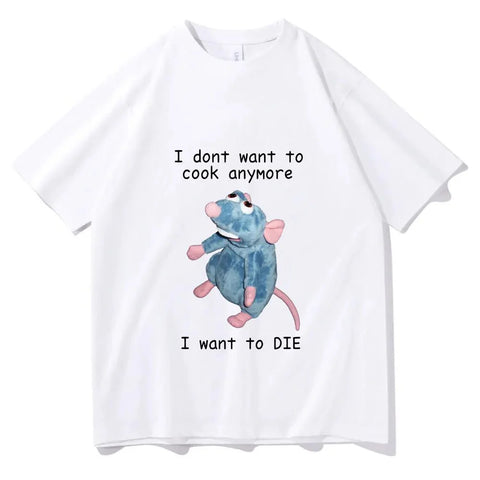 I Don't Want to Cook Anymore T Shirt