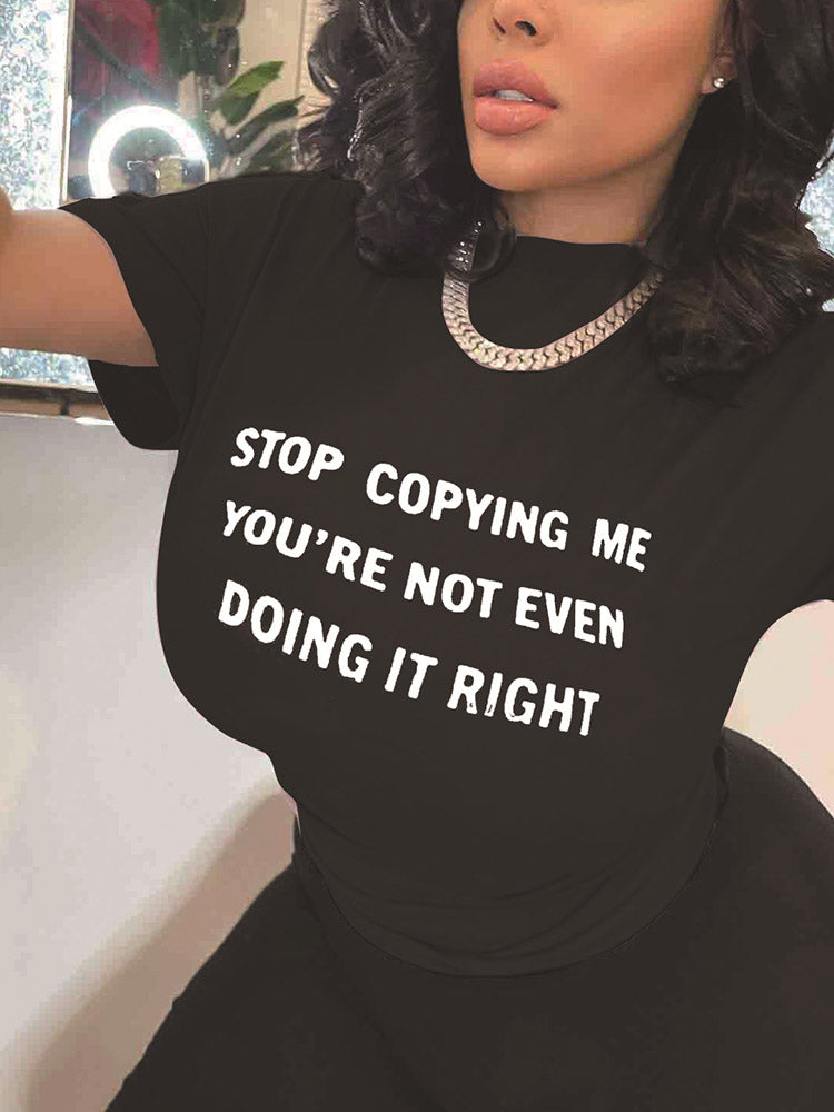 Copy Me Stop Copying Me Tee – Omcne