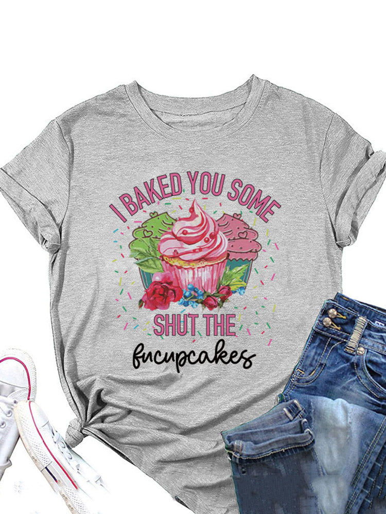 Camiseta Hornea algunos Fucupcakes