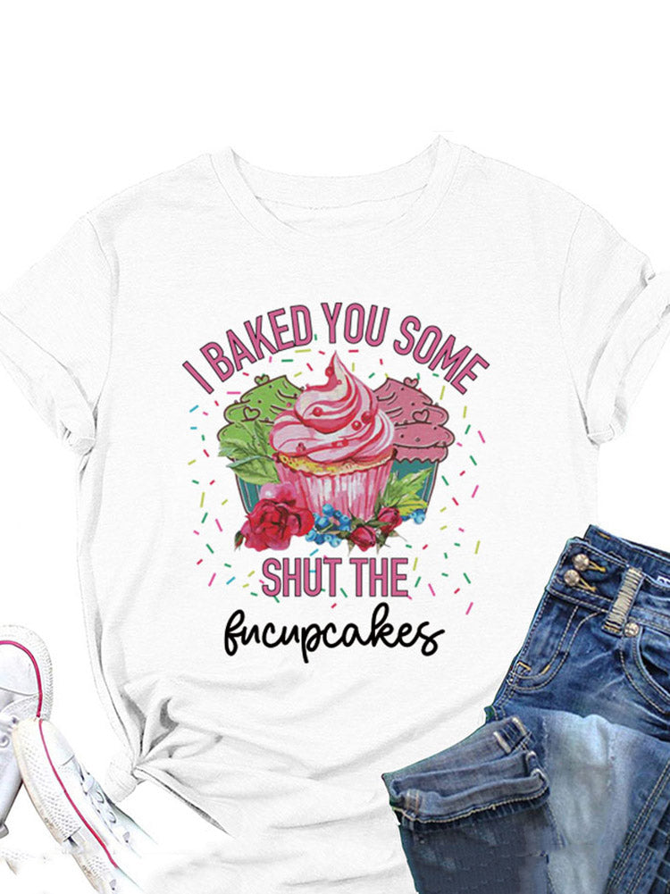 Camiseta Hornea algunos Fucupcakes