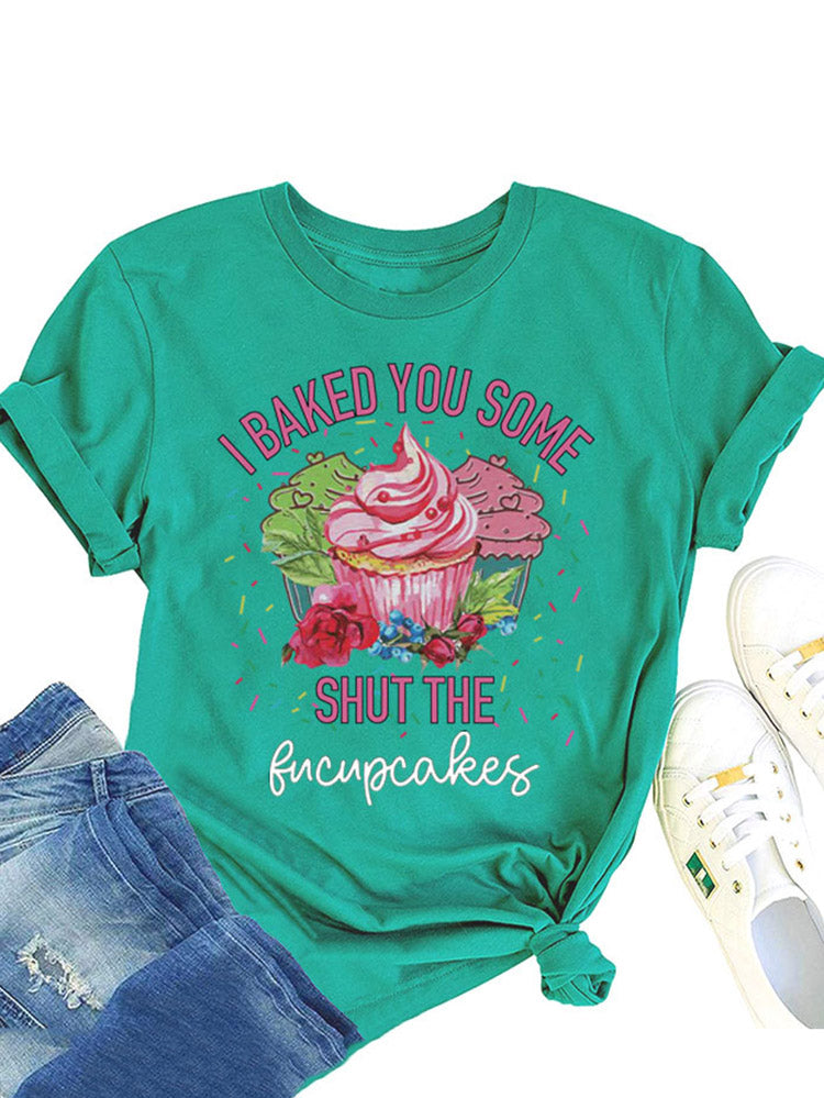 Camiseta Hornea algunos Fucupcakes