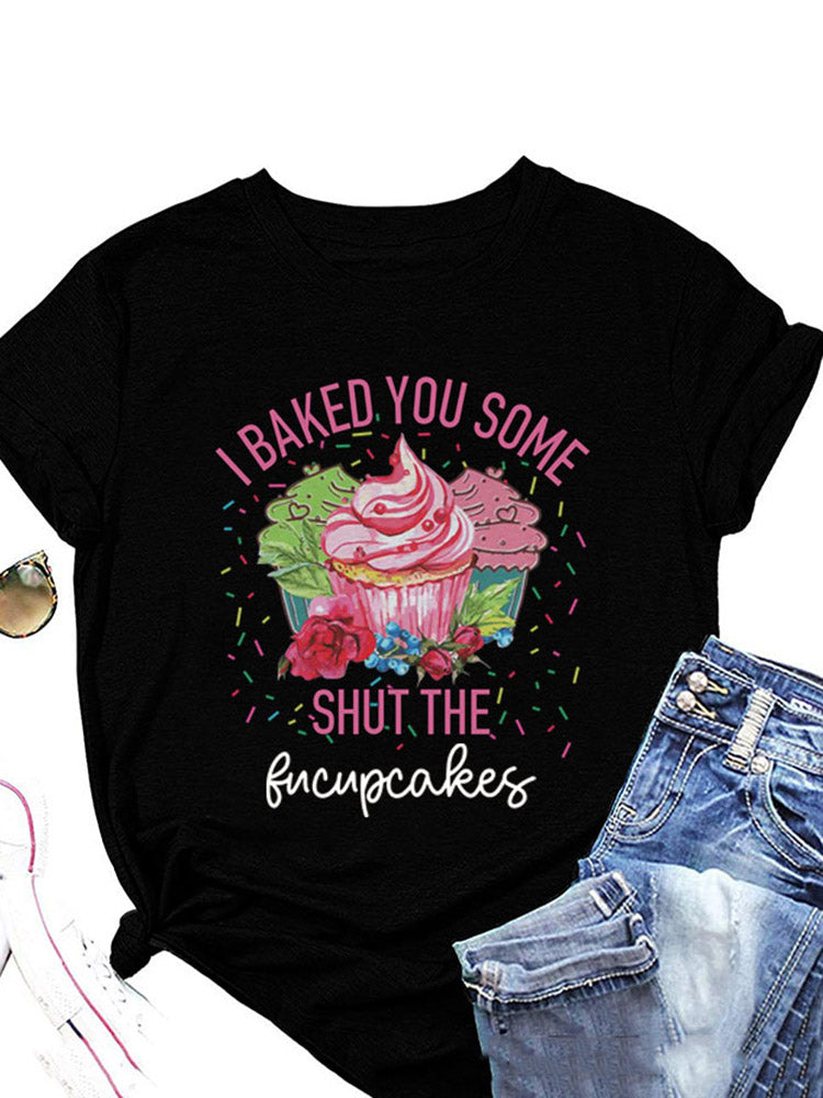 Camiseta Hornea algunos Fucupcakes