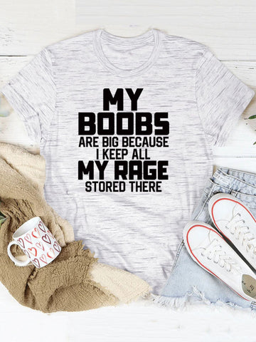 My Boobs Are Big Tee