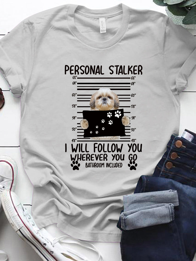 Personal Stalker Casual Tee