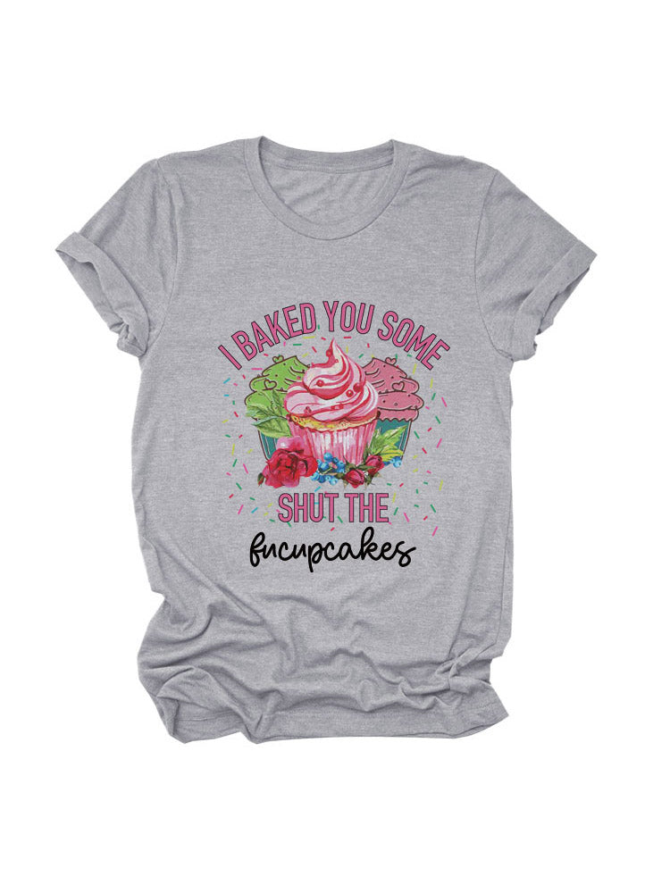 Camiseta Hornea algunos Fucupcakes