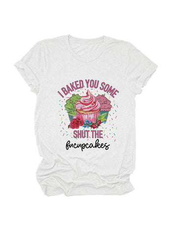 Camiseta Hornea algunos Fucupcakes