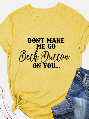 Beth Dutton On You Tee