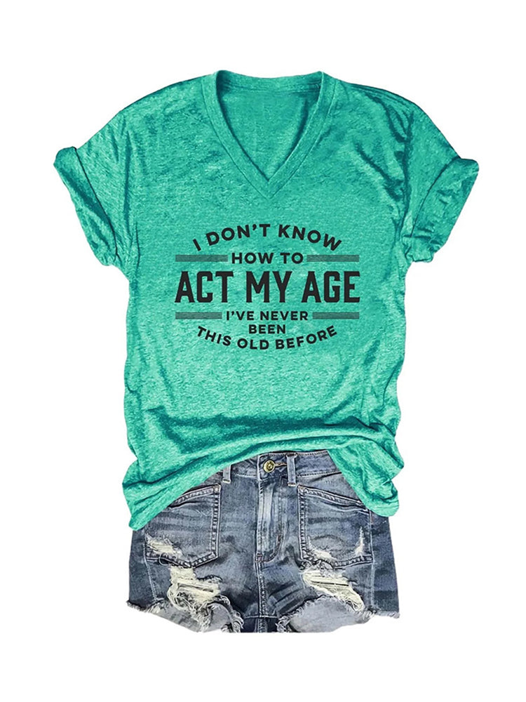 Act My Age Tee